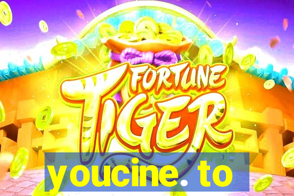 youcine. to